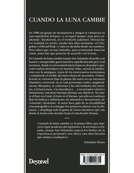 Libro CUANDO LA LUNA CAMBIE. HISTORIA DE UNA EXPEDICIÓN AL KARAKORUM- Desnivel